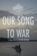 Nuestro Canto A La Guerra