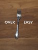 Over Easy