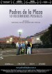 Padres de la plaza – 10 recorridos posibles