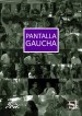 Pantalla Gaucha