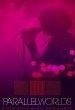 Parallel Worlds: A New Rock Music Experience