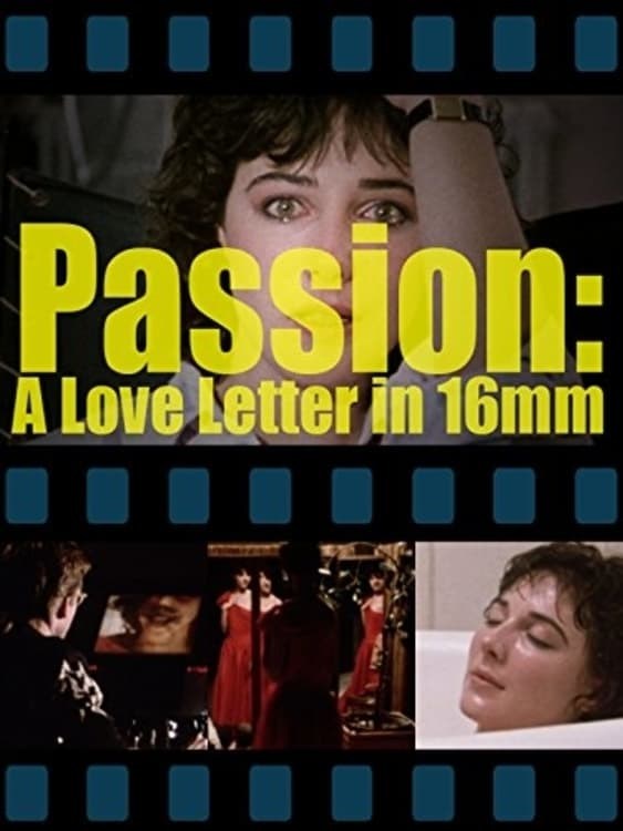 Poster de PASSION: A LETTER IN 16MM