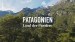 Patagonien - Land der Pioniere