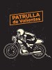 Patrulla de valientes