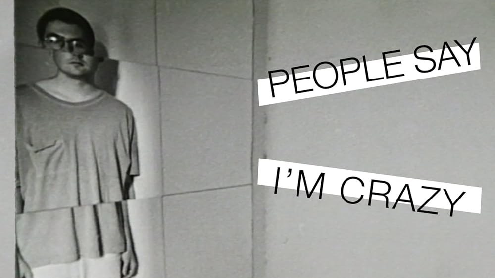 Poster de PEOPLE SAY I'M CRAZY