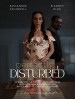 Perfectly Disturbed