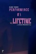 Performance of a Lifetime