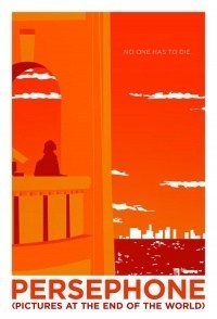 Persephone: Pictures at the End of the World