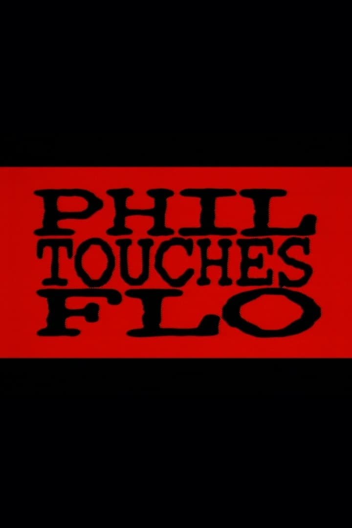 Poster de PHIL TOUCHES FLO