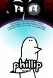 Phillip: The Movie