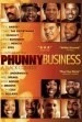 Phunny Business: A Black Comedy