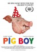 Pig Boy