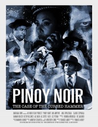 Pinoy Noir (The Case of the Cursed Hammer)