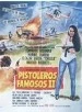 Vuelven Los Pistoleros Famosos II