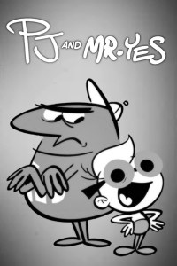PJ and Mr. Yes