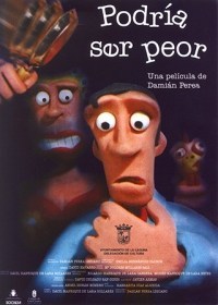 Podría ser peor