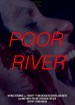 Poor River
