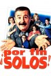 Por fín solos