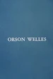 Portrait: Orson Welles