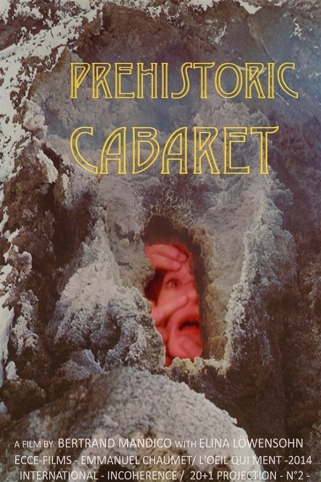Poster de PRÉHISTORIC CABARET en inglés