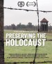 Preserving the Holocaust