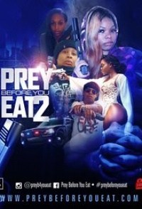 Prey Before You Eat 2