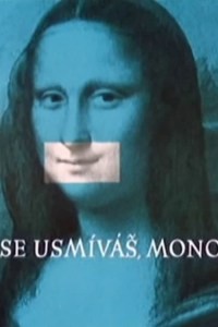 Proč se usmíváš, Mono Liso?