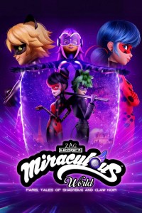 Prodigiosa: Las aventuras de Ladybug: Miraculous World: Paris, Tales of Shadybug and Claw Noir