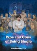 Pros and Cons of Being Single