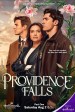Providence Falls: An Impossible Promise