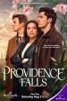 Providence Falls: Chance of A Lifetime