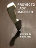 Proyecto Lady Macbeth