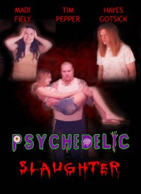 Psychedelic Slaugther