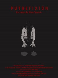PUTREFIXIÓN: Un Video De Nina Temich.