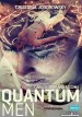 Quantum Men