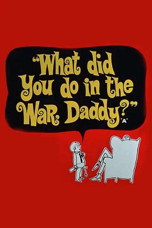 Poster de ¿QUÉ HICISTE EN LA GUERRA, PAPI? en inglés