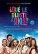 ¿Qué le dijiste a Dios?