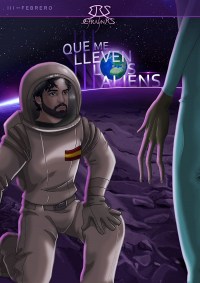 Que Me Lleven los Aliens