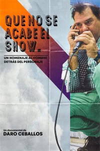 Que No se Acabe el Show