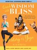 Quick Wisdom with Bliss: The History of Yoga