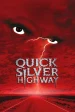 Quicksilver Highway