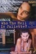 Who the Hell Is Juliette?