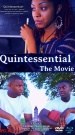 Quintessential: The Movie