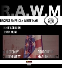 R.A.W.M Raciest American White Man