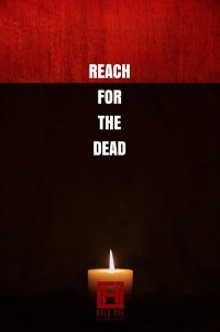 Reach for the Dead