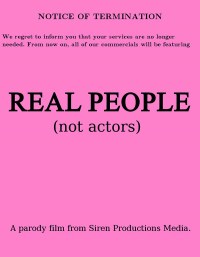 Real People (Not Actors)