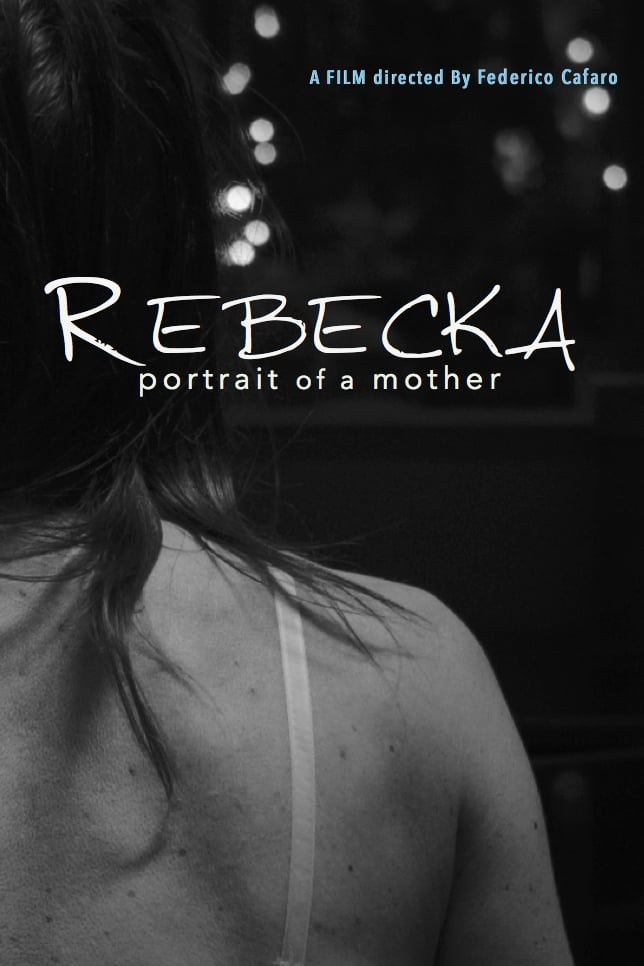 Poster de REBECKA, PORTRAIT OF A MOTHER