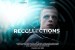 Recollections Part One