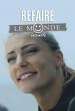 Refaire le monde ensemble