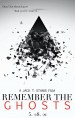 Remember the Ghosts